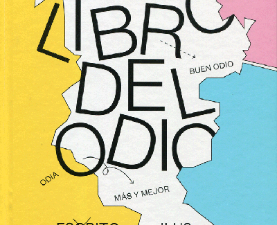 Cómo liberar tus rencores: ‘El libro del odio’, de Fermín Zabalegui y Luis Mazón