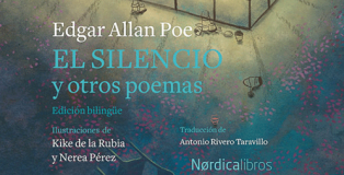 'El silencio y otros poemas', de Edgar Allan Poe, en edición ilustrada y bilingüe.