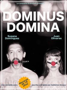 Obra de teatro, 'Dominus Domina'.