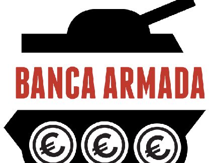 Banca Armada denuncia a los Bancos españoles que financian la industria de la guerra