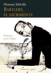 El cuento de Herman Melville 'Bartleby, el escribiente', en una nueva edición de Nórdica.