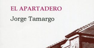 'El apartadero', de Jorge Tamargo: una opción decadente e individual ante una sociedad alienante.