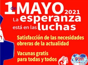Por qué es más necesario que nunca un 1º de mayo.