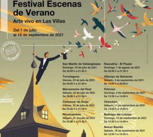 'Arte vivo en las villas' de la Comunidad de Madrid, los fines de semana del 18 de julio al 18 de septiembre.