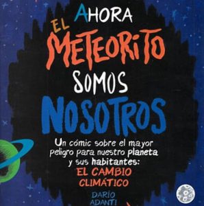 El humorista argentino Dario Adanti publica 'Ahora el meteorito somos nosotros'.