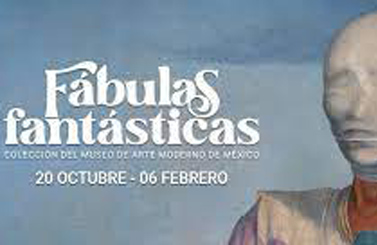 ‘Fábulas Fantásticas’ una exploración del arte mexicano del siglo XX