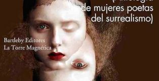 'La llama ebria. Antología de mujeres poetas del surrealismo' .